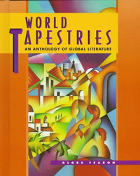 Cover for World Tapestries: An Anthology of Global Literature