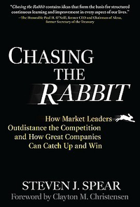 Cover for Chasing the Rabbit: How Market Leaders Outdistance the Competition and How Great Companies Can Catch Up and Win, Foreword by Clay Christensen