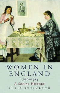 Cover for Women in England 1760-1914: A Social History