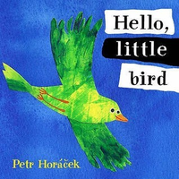 Cover for Hello, Little Bird