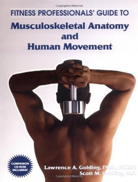 Cover for Fitness Professionals' Guide to Musculoskeletal Anatomy and Human Movement