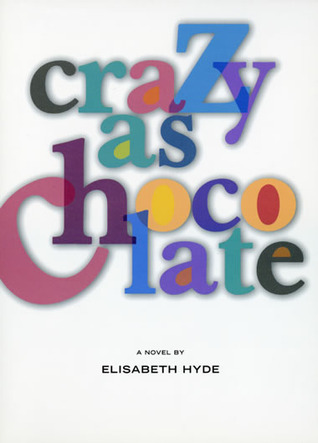 Cover for Crazy as Chocolate