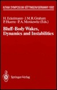 Cover for Bluff-Body Wakes, Dynamics and Instabilities: Iutam Sumposium, Gottingen, Germany September 7-11, 1992