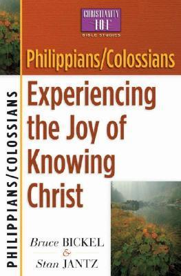 Cover for Philippians/Colossians: Experiencing the Joy of Knowing Christ