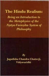 Cover for Hindu Realism: Being an Introduction to the Metaphysics of the Nyaya-Vaisheshika System of Philosophy