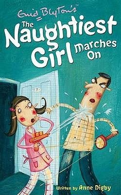 Cover for The Naughtiest Girl Marches On