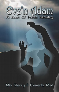 Cover for Eve'n Adam: A Book of Poetic Ministry