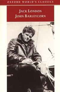 Cover for John Barleycorn: Alcoholic Memoirs