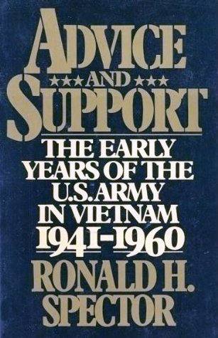 Cover for Advice and Support: The Early Years of the US Army in Vietnam 1941-60