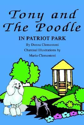 Cover for Tony & The Poodle In Patriot Park