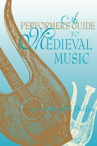 Cover for A Performer's Guide to Medieval Music