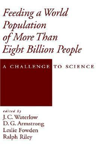 Cover for Feeding a World Population of More than Eight Billion People: A Challenge to Science