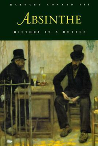Cover for Absinthe: History in a Bottle