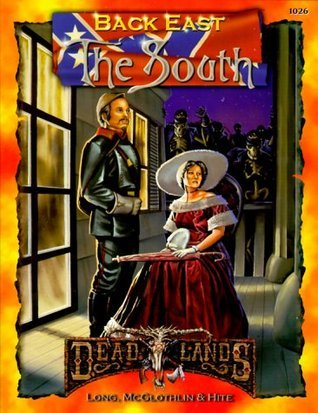 Cover for Back East: South (Deadlands: The Weird West)