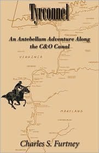 Cover for Tyrconnel: An Antebellum Adventure Along the C&O Canal