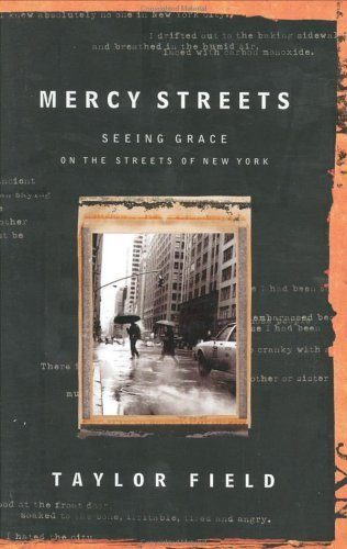 Cover for Mercy Streets: Seeing Grace on the Streets of New York