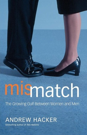 Cover for Mismatch: The Growing Gulf Between Women and Men