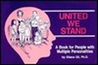 Cover for United We Stand: A Book for People With Multiple Personalities