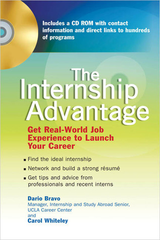 Cover for The Internship Advantage: Get Real-World Job Experience to Launch Your Career