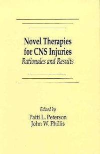 Cover for Novel Therapies for CNS Injuries: Rationales and Results