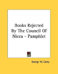 Cover for Books Rejected by the Council of Nicea