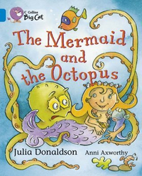 Cover for The Mermaid and the Octopus: Band 04/Blue