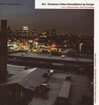 Cover for Eco-Gowanus: Urban Remediation by Design
