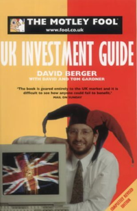 Cover for The " Motley Fool UK" Investment Guide