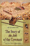 Cover for The Story of the Ark of the Couvenant: From Mount Sinai to Mount Moriah