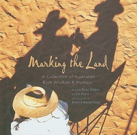 Cover for Marking the Land: A Collection of Australian Bush Wisdom & Humour