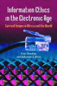 Cover for Information Ethics in the Electronic Age: Current Issues in Africa and the World