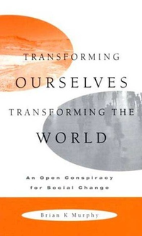 Cover for Changing Ourselves, Changing the World