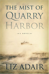 Cover for The Mist of Quarry Harbor