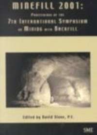 Cover for Minefill 2001: Proceedings of the 7th International Symposium on Mining With Backfill