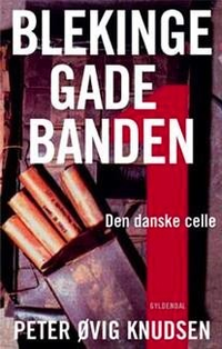 Cover for Blekingegadebanden - Den danske celle