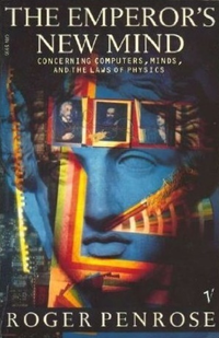Cover for The Emperor's New Mind: Concerning Computers, Minds and the Laws of Physics