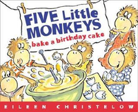 Cover for Five Little Monkeys Bake A Birthday Cake