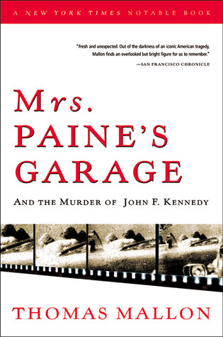 Cover for Mrs. Paine's Garage and the Murder of John F. Kennedy