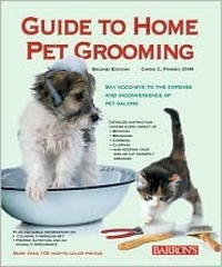 Cover for Guide To Home Pet Grooming: with Full-color Photographs