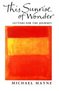 Cover for This Sunrise of Wonder: Letters for the Journey
