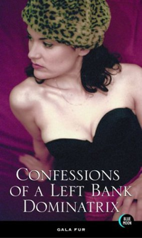 Cover for Confessions of a Left Bank Dominatrix