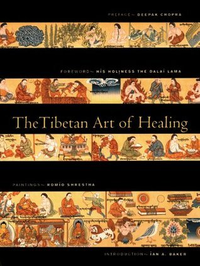 Cover for The Tibetan Art of Healing: The Dalai Lama Speaks on the Art of Healing