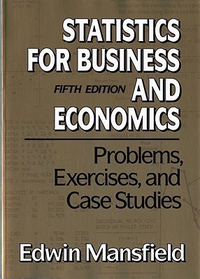 Cover for Problems, Exercises, and Case Studies: for Statistics for Business and Economics, Fifth Edition