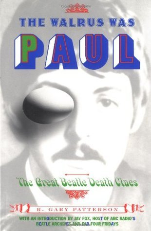 Cover for The Walrus Was Paul: The Great Beatle Death Clues