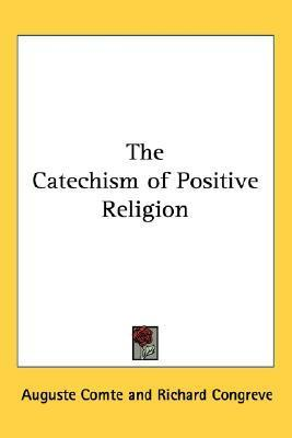 Cover for The Catechism of Positive Religion