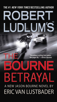 Cover for The Bourne Betrayal