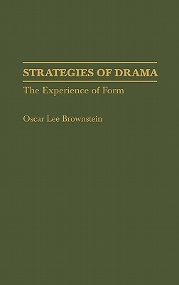 Cover for Strategies of Drama: The Experience of Form