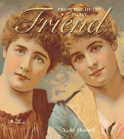 Cover for From The Heart To My Friend