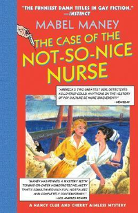 Cover for The Case of the Not-So-Nice Nurse