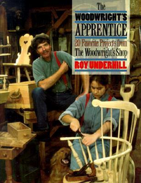 Cover for The Woodwright's Apprentice: Twenty Favorite Projects From The Woodwright's Shop